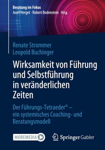 Wirksamkeit von Fhrung und Selbstfhrung in vernderlichen Zeiten: Der Fhrungs [Paperback]