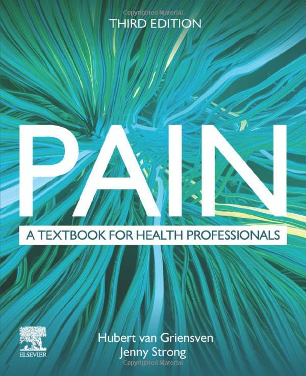 Pain: A textbook for health professionals [Paperback]