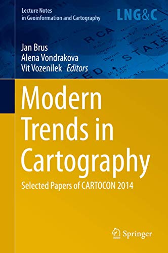 Modern Trends in Cartography Selected Papers of CARTOCON 2014 [Hardcover]