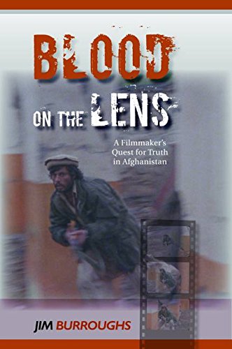 Blood On The Lens: A Filmmaker's Quest For Tr