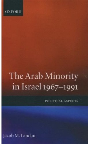 The Arab Minority in Israel, 1967-1991 Political Aspects [Hardcover]