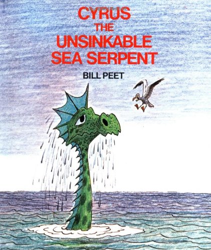 Cyrus the Unsinkable Sea Serpent [Paperback]