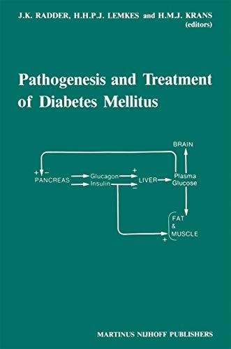 Pathogenesis and Treatment of Diabetes Mellitus [Paperback]