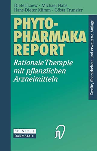 Phytopharmaka-Report: Rationale Therapie mit pflanzlichen Arzneimitteln [Paperback]