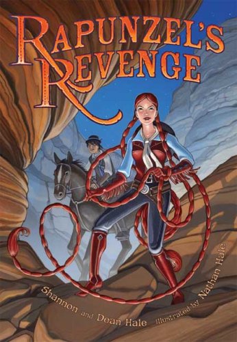 Rapunzel's Revenge [Paperback]