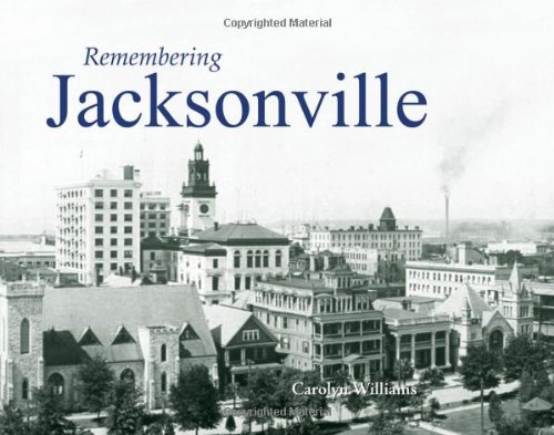 Remembering Jacksonville [Paperback]