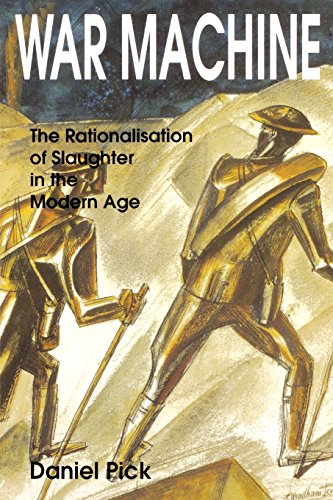 War Machine The Rationalisation of Slaughter in the Modern Age [Paperback]