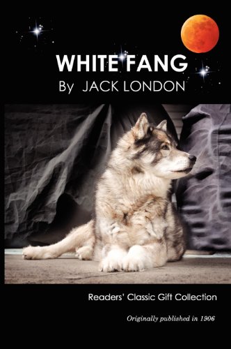 White Fang [Hardcover]