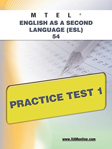 Mtel English As A Second Language (esl) 54 Practice Test 1 [Paperback]