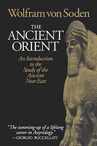 The Ancient Orient An Introduction To The Study Of The Ancient Near East [Paperback]