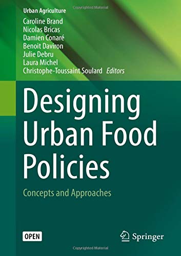 Designing Urban Food Policies: Concepts and A