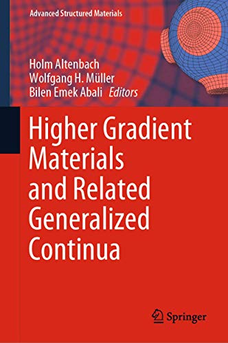 Higher Gradient Materials and Related Generalized Continua [Hardcover]