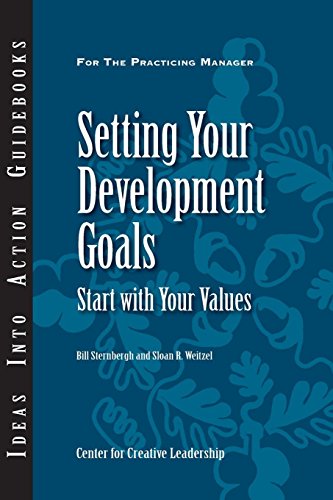 Setting Your Development Goals Start ith Your Values [Paperback]