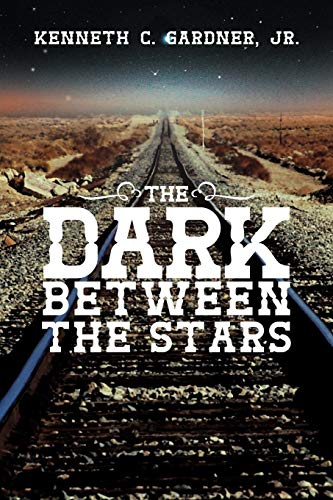 The Dark Beteen The Stars [Paperback]