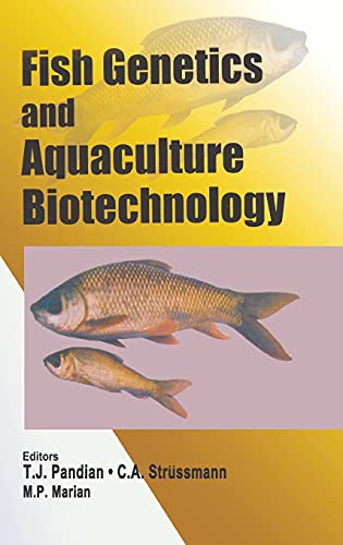 Fish Genetics and Aquaculture Biotechnology [Hardcover]