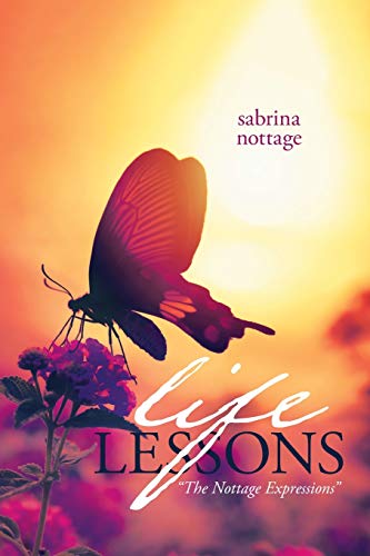 Life Lessons  The Nottage Expressions [Paperback]