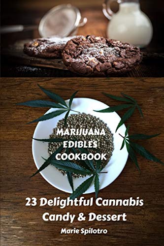 Marijuana Edibles Cookbook [Paperback]