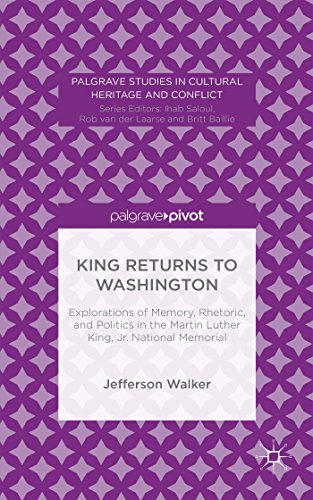 King Returns to Washington Explorations of Memory, Rhetoric, and Politics in th [Hardcover]