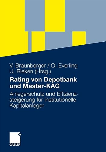 Rating von Depotbank und Master-KAG: Anlegerschutz und Effizienzsteigerung fr i [Paperback]