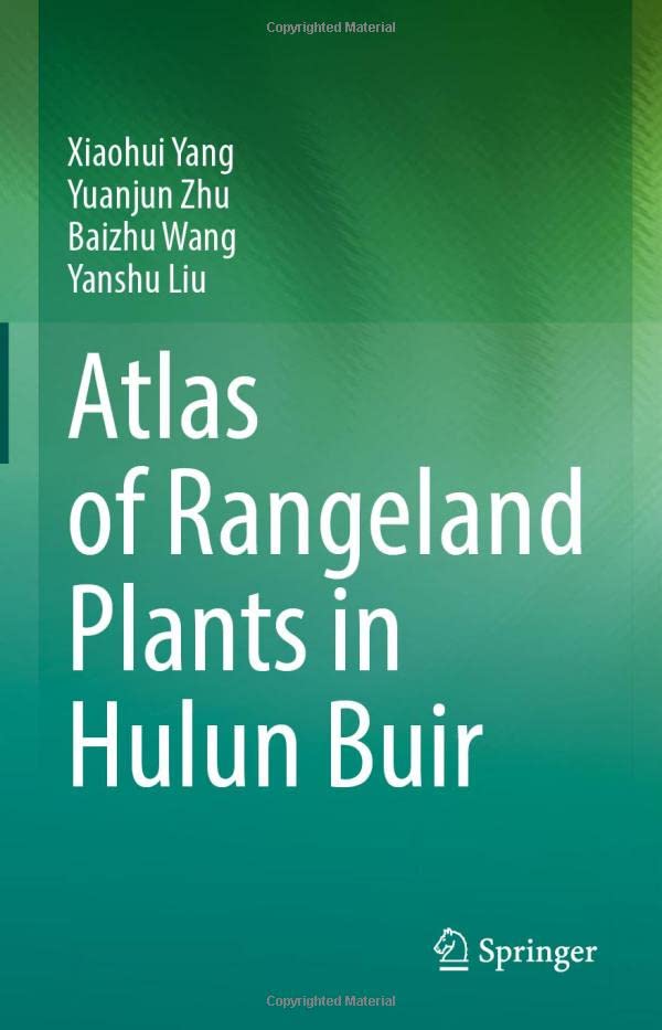 Atlas of Rangeland Plants in Hulun Buir [Hardcover]