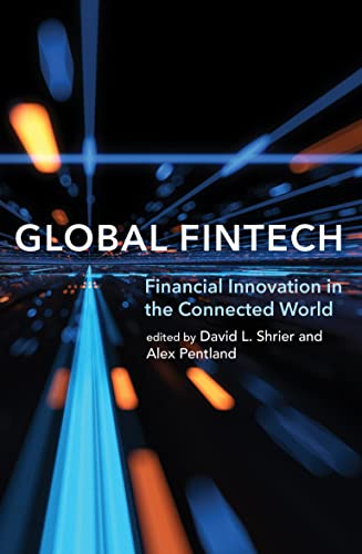 Global Fintech: Financial Innovation in the Connected World [Paperback]