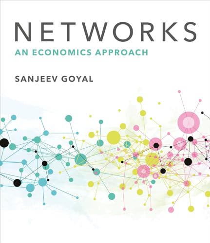 Networks: An Economics Approach [Hardcover]