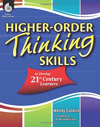 Higher-Order Thinking Skills To Develop 21st Century Learners [Perfect Paperback]