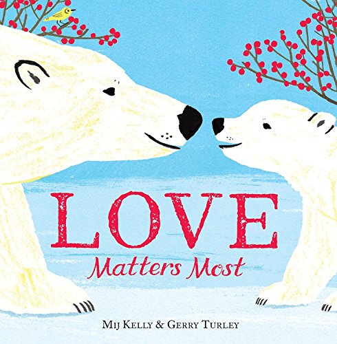 Love Matters Most [Hardcover]