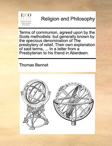 Terms of Communion, Agreed upon by the Scots Methodists  But generally knon by [Paperback]