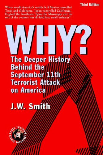 Why  The Deeper History Behind the September 11th Terrorist Attack on America, [Unknon]