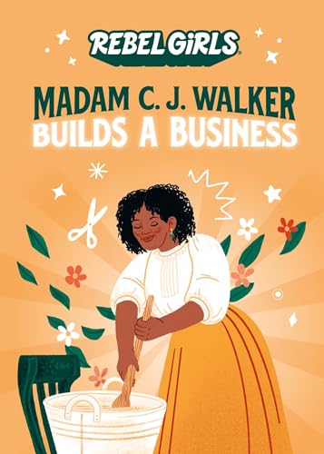 Madam C. J. Walker Builds a Business [Paperback]