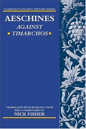 Aeschines Against Timarchos [Hardcover]