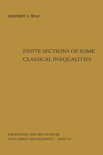 Finite Sections of Some Classical Inequalities [Paperback]