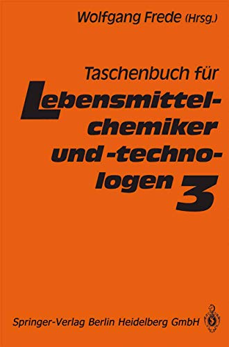 Taschenbuch fr Lebensmittelchemiker und -technologen: Band 3 [Paperback]