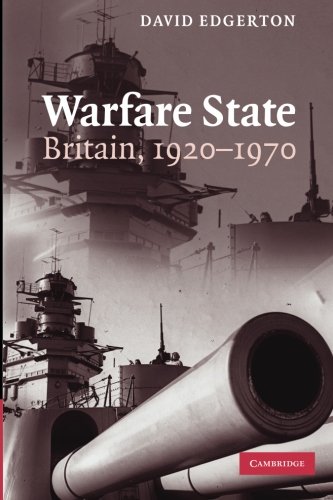 Warfare State Britain, 1920}}}1970 [Paperback]