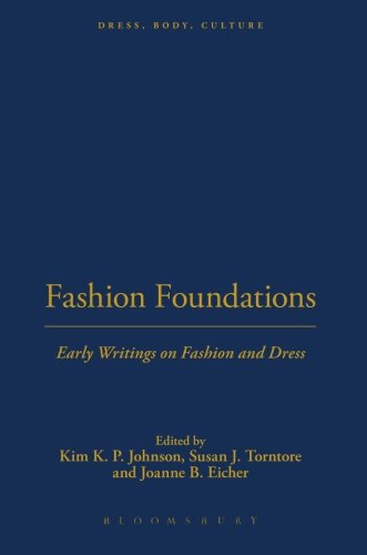 Fashion Foundations Early Writings on Fashion and Dress [Paperback]