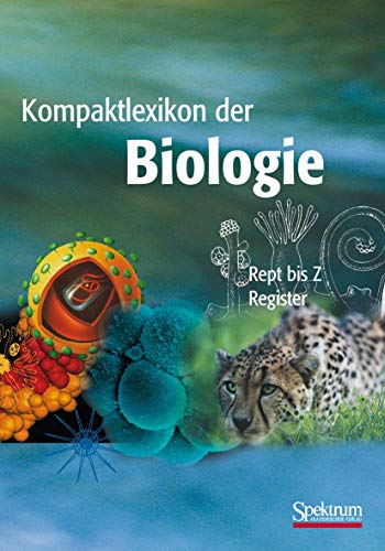 Kompaktlexikon der Biologie - Band 3: Rept bis Register [Paperback]