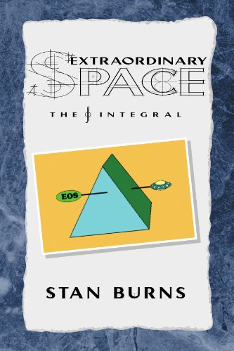 Extraordinary Space the Integral  The Integral [Paperback]