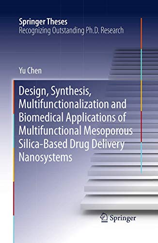 Design, Synthesis, Multifunctionalization and Biomedical Applications of Multifu [Paperback]