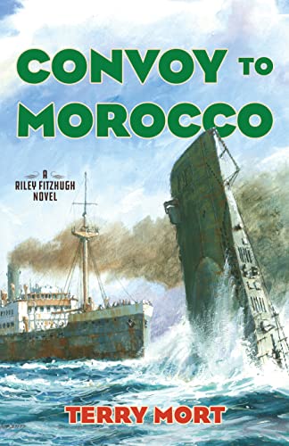 Convoy to Morocco: A Riley Fitzhugh Novel [Hardcover]