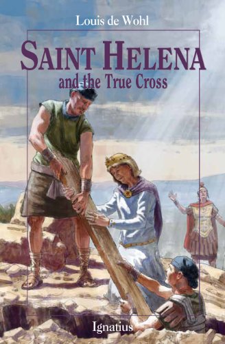 Saint Helena and the True Cross [Paperback]