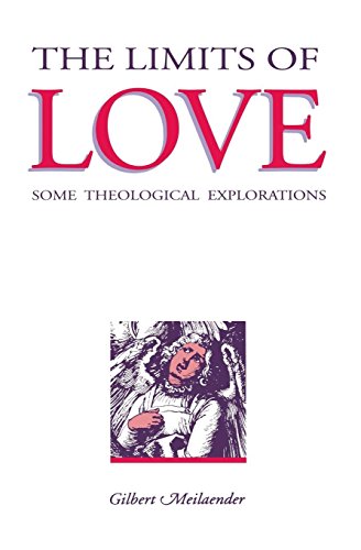 The Limits of Love Some Theological Explorations [Paperback]