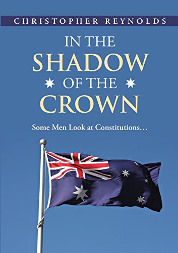 In The Shado Of The Cron Some Men Look At Constitutions [Paperback]