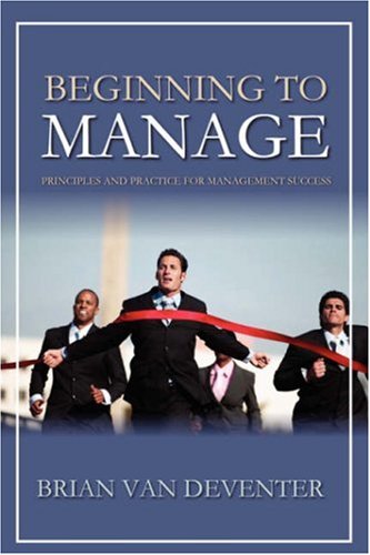 Beginning To Manage [Paperback]