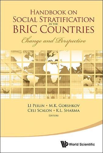 Handbook on Social Stratification in the Bric Countries Change and Perspective [Hardcover]