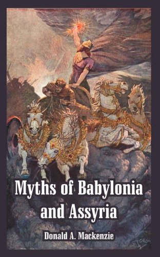 Myths Of Babylonia And Assyria [Paperback]