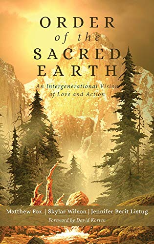 Order of the Sacred Earth An Intergenerational Vision of Love and Action [Hardcover]