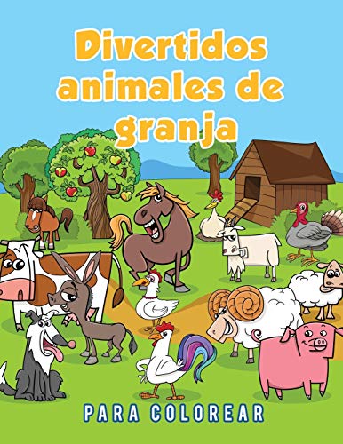 Divertidos Animales De Granja Para Colorear (spanish Edition) [Paperback]