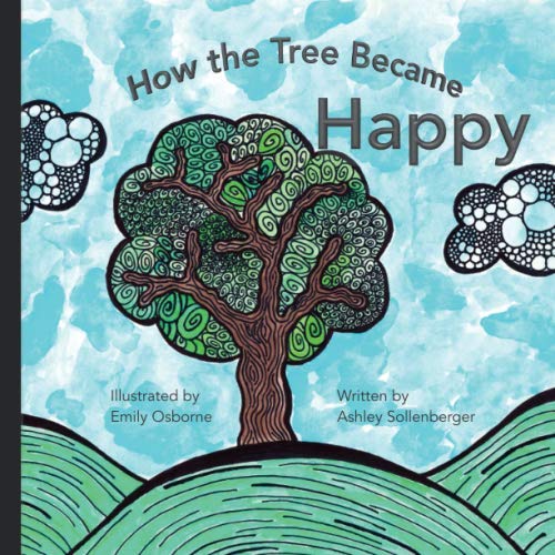 Ho the Tree Became Happy [Paperback]