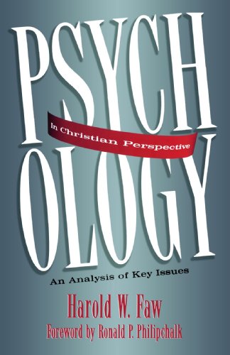 Psychology in Christian Perspective: An Analy